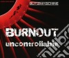 Blitzmaschine - Burnout/uncontrollable cd