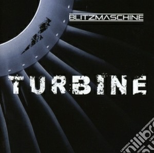 Blitzmaschine - Turbine cd musicale di Blitzmaschine
