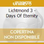 Lichtmond 3 - Days Of Eternity cd musicale di Lichtmond 3