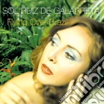 Sol Ruiz De Galarreta - Flying Over Brazil cd