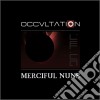 Merciful Nuns - Occvltation cd