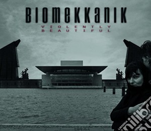 Biomekkanik - Violently Beautiful cd musicale di Biomekkanik