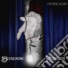 Shadow Reborn - Intricacies cd