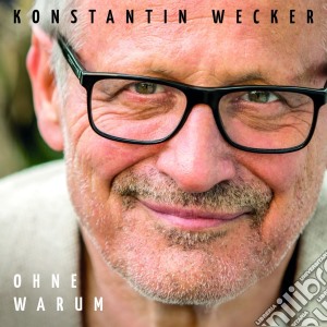 Konstantin Wecker - Ohne Warum cd musicale di Konstantin Wecker