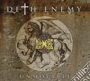 Deth Enemy - Unmovable cd musicale di Deth Enemy