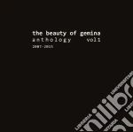 Beauty Of Gemina (The) - Anthology Vol 1 (2007-2015) cd