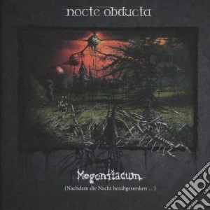 Nocte Obducta - Mogontiacum (nachdem Die Nacht Herabgesunken) cd musicale di Nocte Obducta