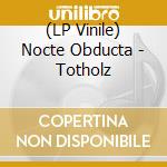 (LP Vinile) Nocte Obducta - Totholz lp vinile di Nocte Obducta