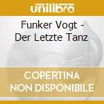 Funker Vogt - Der Letzte Tanz cd