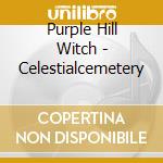 Purple Hill Witch - Celestialcemetery cd