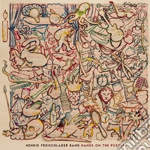 Henrik Freischlader Band - Hands On The Puzzle cd musicale di Henrik Freischlader Band