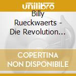 Billy Rueckwaerts - Die Revolution Der Jammer