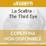 La Scaltra - The Third Eye cd