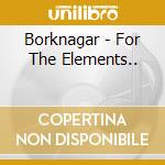 Borknagar - For The Elements.. cd