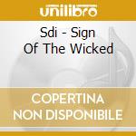 Sdi - Sign Of The Wicked cd