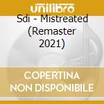 Sdi - Mistreated (Remaster 2021) cd