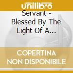 Servant - Blessed By The Light Of A Thousand Stars cd