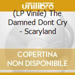 (LP Vinile) The Damned Dont Cry - Scaryland vinile