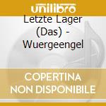 Letzte Lager (Das) - Wuergeengel cd