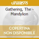 Gathering, The - Mandylion cd