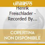 Henrik Freischlader - Recorded By Martin Meinsch?Fer Ii cd