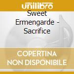 Sweet Ermengarde - Sacrifice cd
