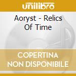 Aoryst - Relics Of Time cd