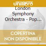 London Symphony Orchestra - Pop Meets Classic cd
