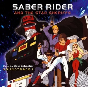 Dale Schacker - Saber Rider 1 cd musicale di O.S.T.