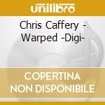Chris Caffery - Warped -Digi- cd