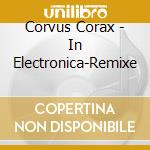 Corvus Corax - In Electronica-Remixe cd