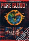 (Music Dvd) Pure Blood - The New Blood Of Bristih Metal (Dvd+Cd) cd
