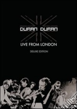 (Music Dvd) Duran Duran - Live From London (Deluxe Edition) (Dvd+Cd) cd musicale