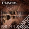 Holy Moses - No Matter What'S The Cause cd