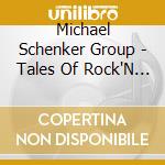 Michael Schenker Group - Tales Of Rock'N Roll - 25 Years Celebration cd