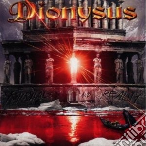 Dionysus - Fairytales And Reality cd musicale di DIONYSUS