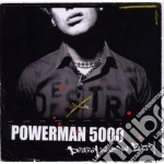 Powerman 5000 - Destroy What You Enjoy cd