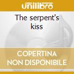 The serpent's kiss cd