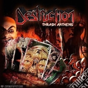 Destruction - Thrash Anthems cd musicale di DESTRUCTION