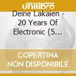 Deine Lakaien - 20 Years Of Electronic (5 Cd) cd