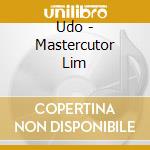 Udo - Mastercutor Lim cd