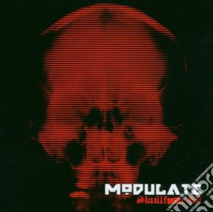 Modulate - Skullfuck cd musicale di Modulate