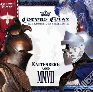 Corvus Corax - Kaltenberg Anno Mmvii cd musicale di Corax Corvus