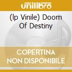 (lp Vinile) Doom Of Destiny lp vinile di AXXIS