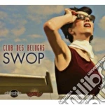 Club Des Belugas - Swop cd