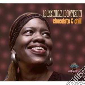 Brenda Boykin - Chocolate & Chili cd musicale di Brenda Boykin