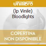 (lp Vinile) Bloodlights cd