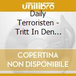 Daily Terroristen - Tritt In Den Arsch cd
