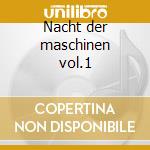 Nacht der maschinen vol.1 cd