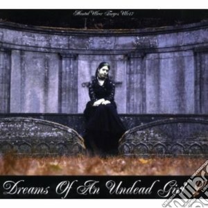 Yendri - Dreams Of An Undead Girl cd musicale di YENDRI